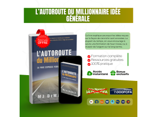 LAutoroute du Millionnaire  Idée générale