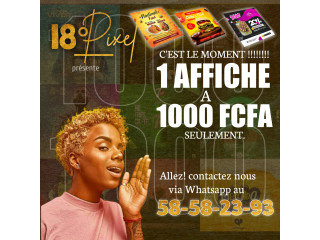 1 UNE AFFICHE À 1000 FCFA